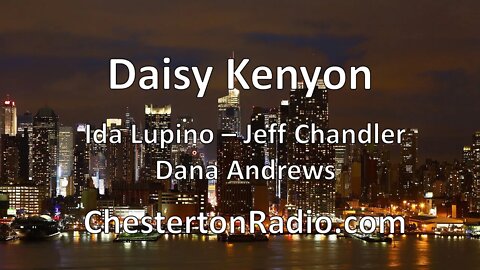 Daisy Kenyon - Ida Lupino - Jeff Chandler - Dana Andrews - Lux Radio Theater