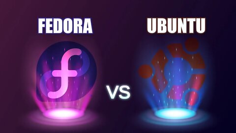 Fedora vs Ubuntu