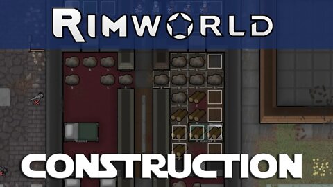 Rimworld Apocalypse ep 19 - Constructing Better Rooms