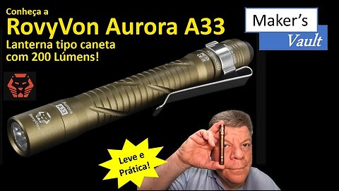 RovyVon Aurora A33: Lanterna de trabalho tipo caneta com 200 lúmens - Leve e Pratica!