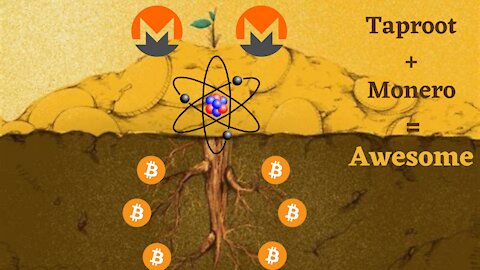 Why Bitcoin's Taproot Upgrade Is Bullish Monero | PLUS - Private Superchat From Tradcath Bro