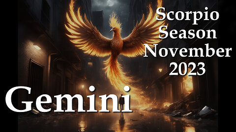 Gemini - Scorpio Season November 2023 - Hidden Leader