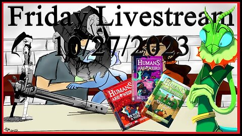 Friday Livestream 10/27/2023 - Flying Sparks - Dying Embers - Kaiju No. 8 - Two More To Go