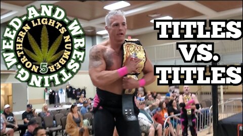 'Andre Corbeil' Commentary: Title vs. Title Match. "World Tag Team Championship". Weed And Wrestling