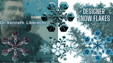 Designer Snow Flakes and Supercooled Ice Crystals Forming - Dr. Kenneth Libbrecht from Caltech