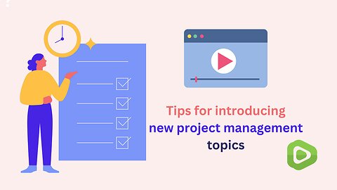 Tips For Introducing New Project Management Topics | e Podcast