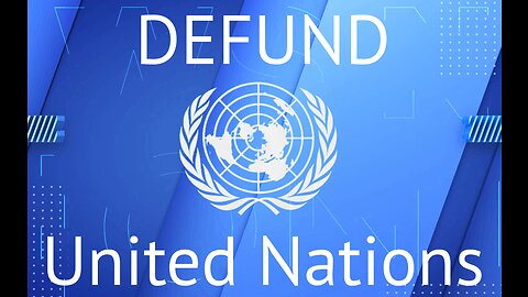 Defund the United Nations