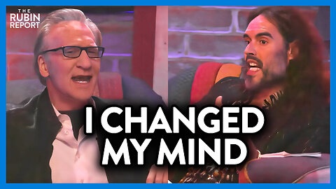 Bill Maher Tells Russell Brand Why He Changed His Mind on This | DM CLIPS | Rubin Report