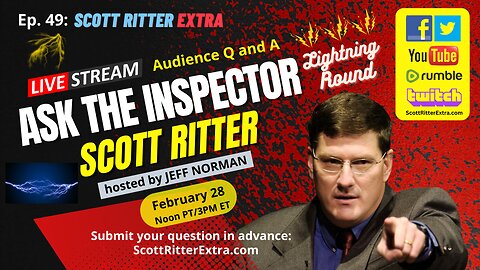 Scott Ritter Extra Ep. 49: Ask the Inspector