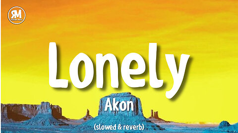 Akon - Lonely (lyrics)