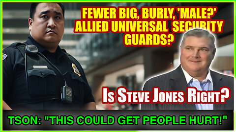 Allied Universal CEO Declares the End of The "Big, Burly, Often 'Male' Security Guard." Is He Right?