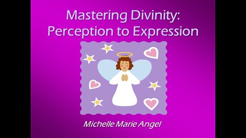 Mastering Divinity by Michelle Marie Angel