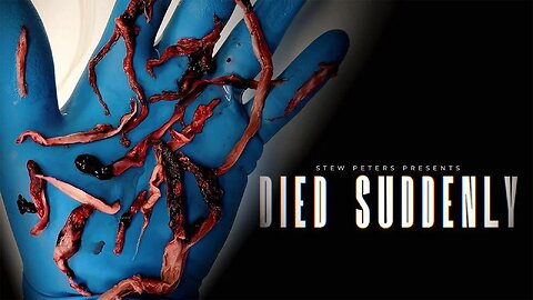 DIED SUDDENLY - Full Movie - Documentary - by Stew Peters