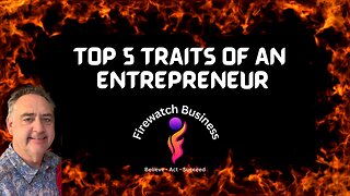5 most important traits of an Entrepreneur