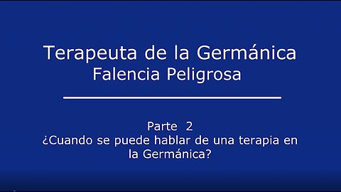 Terapeuta de la Germánica - Falencia Peligrosa, parte 2