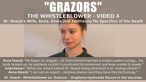 'GRAZORS' WHISTLEBLOWER [4 of 4]. Energy Weapon? Wife Anna's Second Testimony 27.11.21