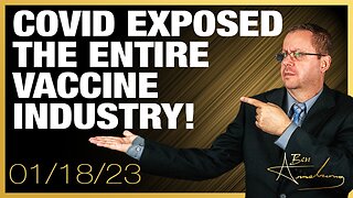 COVID Exposed The Entire Vaccine Industry!