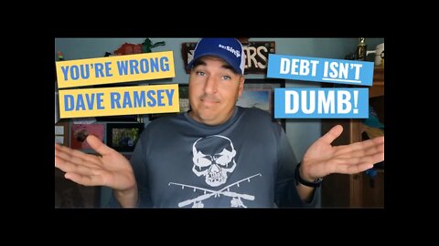 You're Wrong, Dave Ramsey. Debt is NOT Dumb
