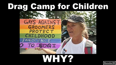 Drag Camp for Children - WHY?