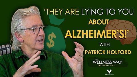 The Hidden Truth About Alzheimer's with Patrick Holford