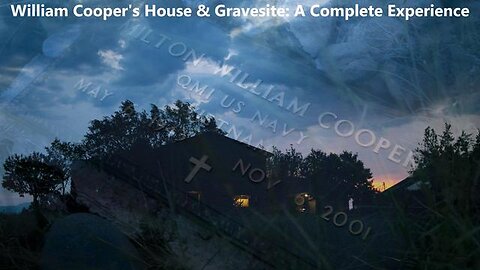 "WILLIAM COOPER'S HOUSE & GRAVESITE: A COMPLETE EXPERIENCE!!!"