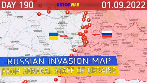 Military summary Russia and Ukraine war map 190 day invasion - 1 September 2022 latest news today