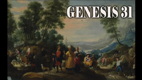 Genesis Chapter 31. An angel increases Jacob's substance. (SCRIPTURE)