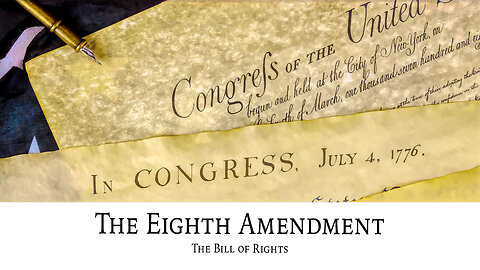 Constitution Wednesday: 8th Amendment