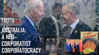 AUSTRALIA: A Neo-Corporatist Corporatocracy #NWO #Fascism