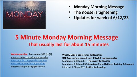 5 Minute Monday Morning Message That Usually Lasts About 15 Minutues