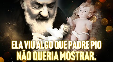 Menino Jesus Aparece VIVO nos Braços do Padre Pio.