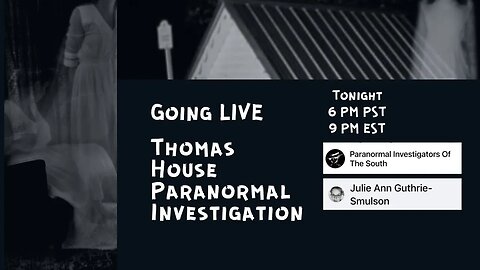 Thomas House Paranormal Investigation