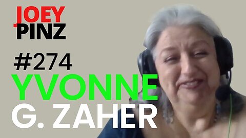 #274 Yvonne G. Zaher: The Honest Journey to True Success: A Candid Conversation with Yvonne Zaher