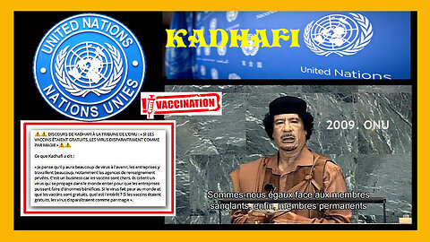 Mouammar KADHAFI en 2009 à l'ONU,les "Vaccins" de demain et la FRANCE ! (Hd 720)