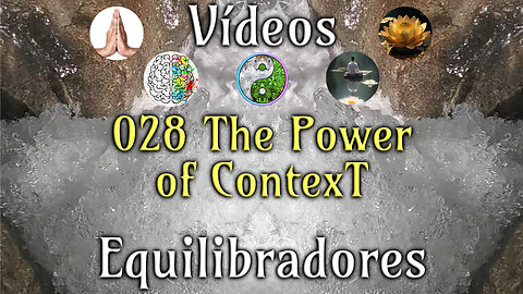 028 The power of context - Vídeos Equilibradores de hemisferios cerebrales