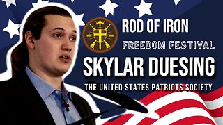 Rod of Iron freedom Festival 2024 Skylar Duensing - The United States Patriots Society