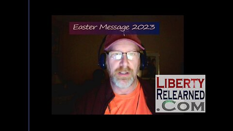 LR Podcast: Easter Message 2023