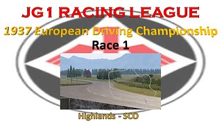 Race 1 - JG1 Racing League - 1937 European Driving Championship - Highlands - SCO