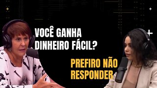 Marcia pergunta para Yasmin Ali: Você ganha dinheiro fácil?