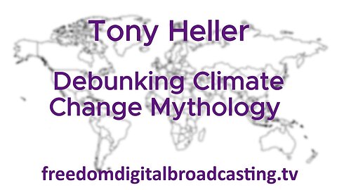 Tony Heller Interview 18.10.23 Debunking Climate Change Mythology