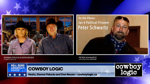 Cowboy Logic - 05/22/22: Peter Schwartz - Jan 6 Prisoner