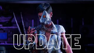 DBD NEW UPDATE IS HERE!