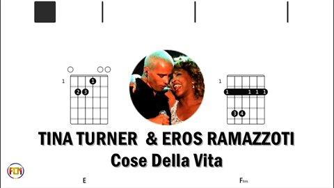 TINA TURNER & EROS RAMAZZOTI Cose Della Vita - (Chords & Lyrics like a Karaoke) HD