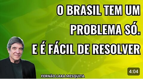BRAZIL HAS A SINGLE PROBLEM AND IT IS EASY TO SOLVE
