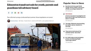 CULT IS DESTROYING CANADA - EDMONTON TRANSIT NOT SAFE FOR YOUNG PEOPLE