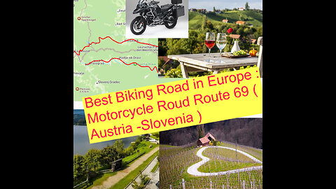 Best Biking Road in Europe : Motorcycle Roud Route 69 (Austria -Slovenia )