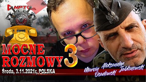 MOCNE ROZMOWY 3 - Olszański, Osadowski NPTV (03.11.2021)
