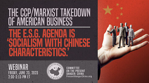 Webinar | The CCP/Marxist Takedown of American Business