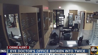 Peoria eye doctor’s office burglarized...twice