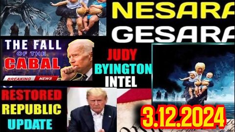 Judy Byington. SGAnon ~ Situation Update 03-12-24 ~ Trump Return - Restored Republic via a GCR